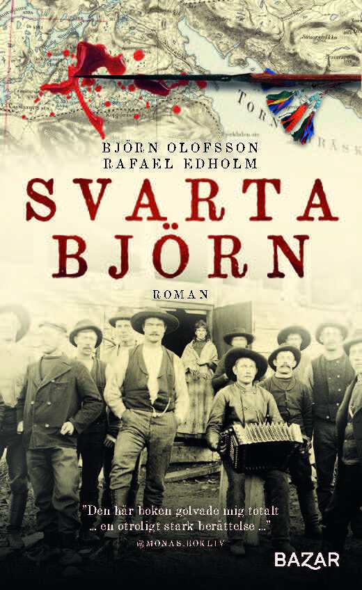 Olofsson, Björn ; Edholm, Rafael : Svarta björn