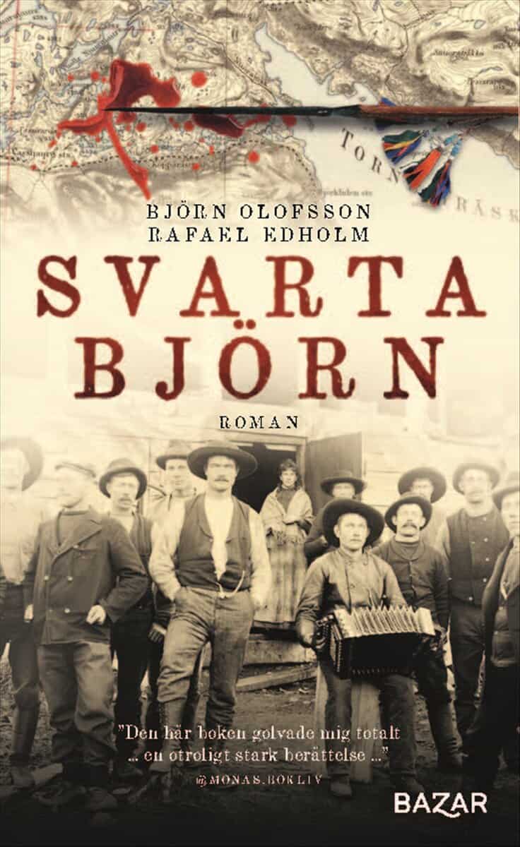Olofsson, Björn ; Edholm, Rafael : Svarta björn