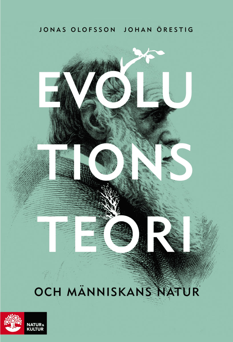 Olofsson, Jonas ; Örestig, Johan : Evolutionsteori och människans natur