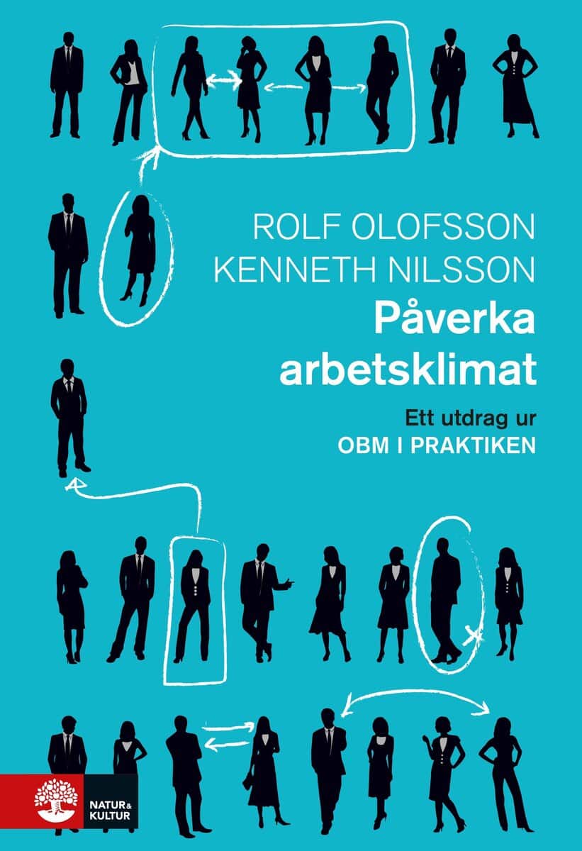Olofsson, Rolf ; Nilsson, Kenneth : Påverka arbetsklimat : Utdrag ur OBM i praktiken