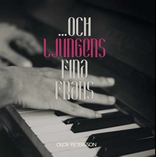 Olov Petersson : . . . och ljungens fina krans