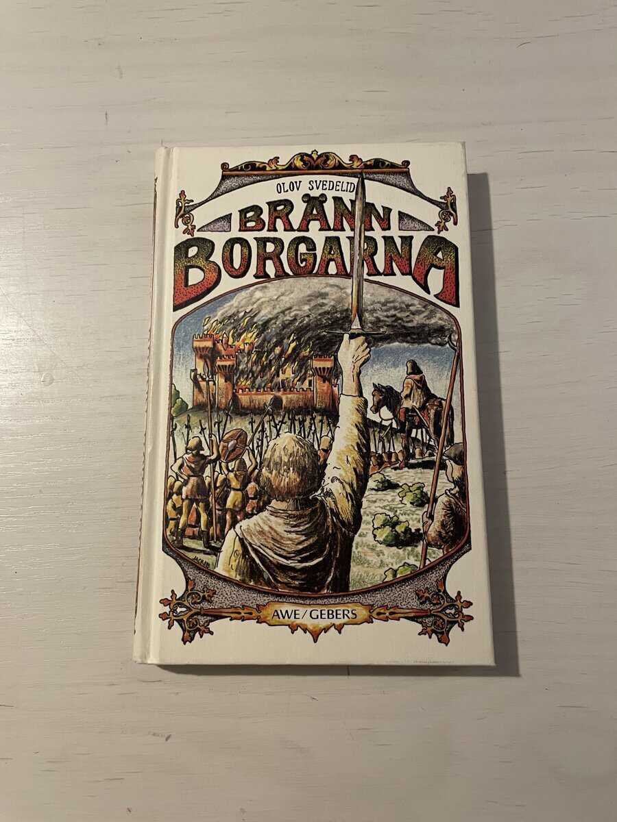 Olov Svedelid : Bränn borgarna!