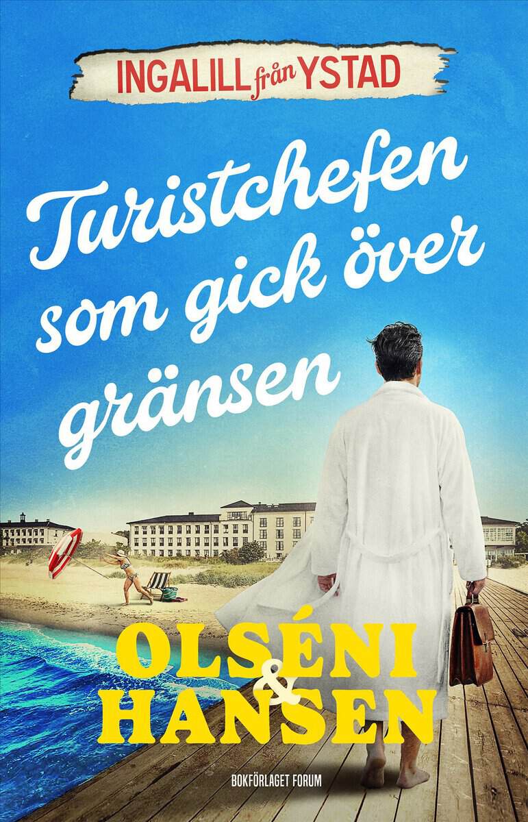 Olséni, Christina ; Hansen, Micke : Turistchefen som gick över gränsen