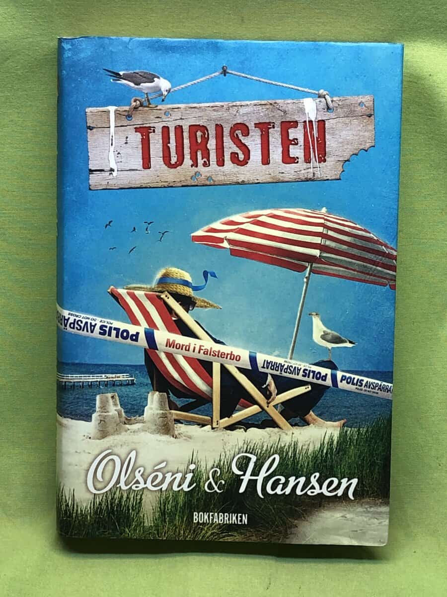 Olséni, Christina, Hansen, Micke : Turisten