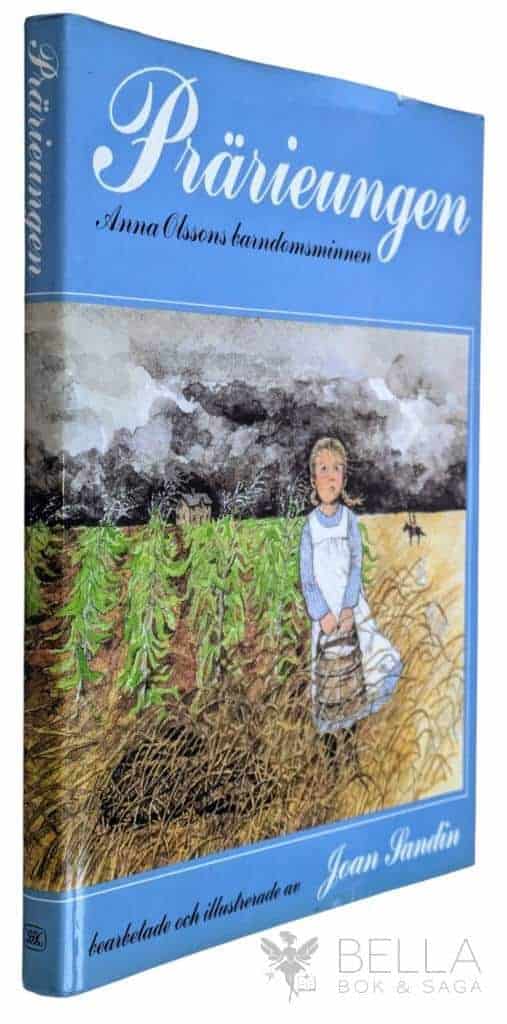 Olsson, Anna ; Sandin, Joan : Prärieungen
