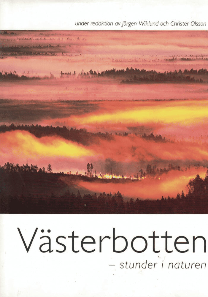 Olsson, Christer ; Wiklund, Jörgen (red) : Västerbotten
