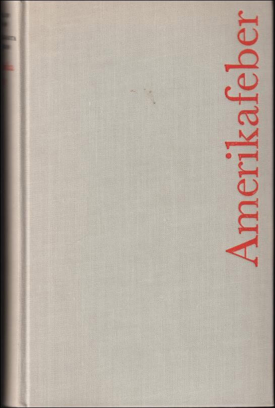 Olsson, Jan Olof ; Sjögren, Margareta : Amerikafeber