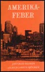 Olsson, Jan Olof ; Sjögren, Margareta : Amerikafeber