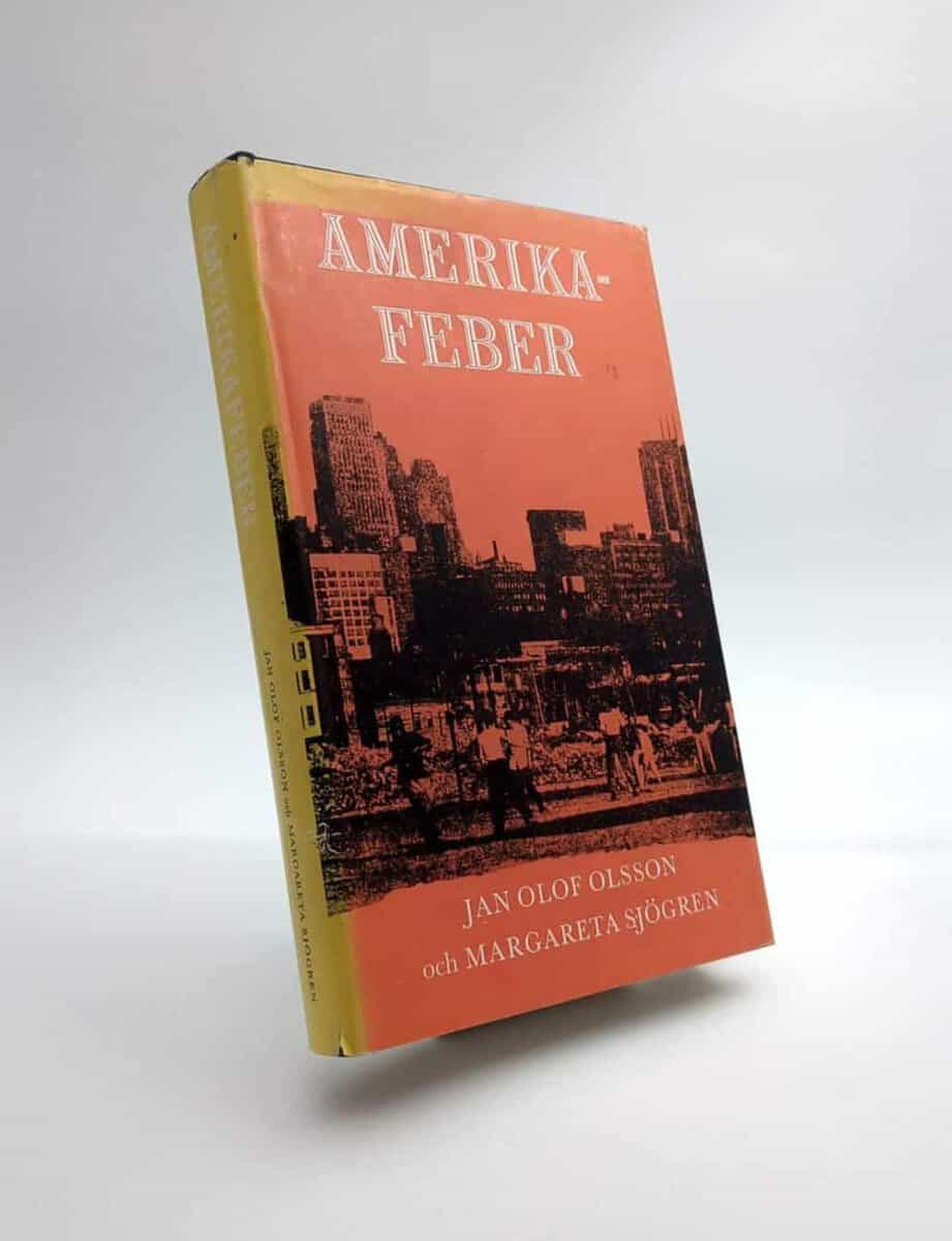 Olsson, Jan Olof ; Sjögren, Margareta : Amerikafeber
