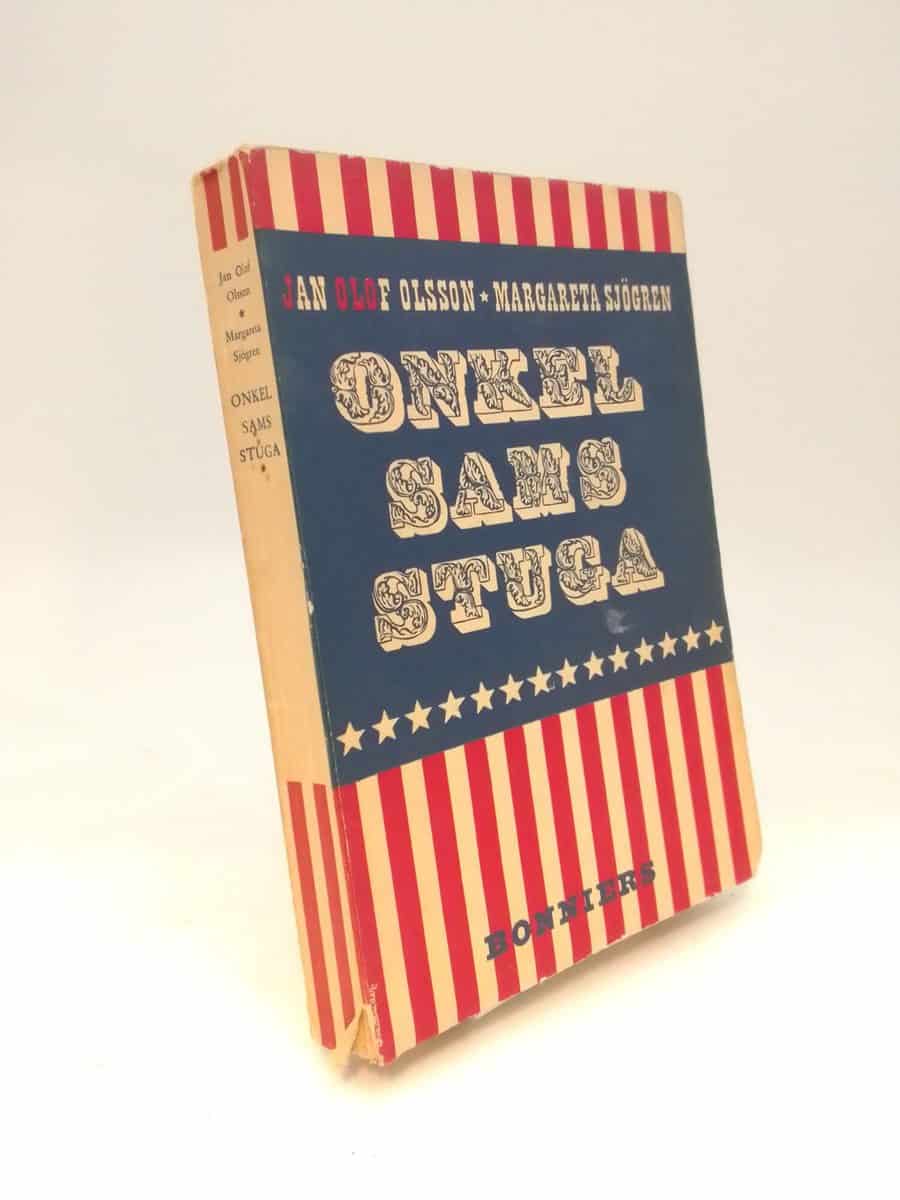Olsson, Jan Olof ; Sjögren, Margareta : Onkel Sams stuga