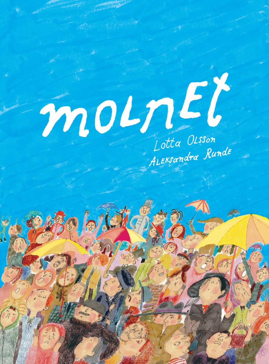 Olsson, Lotta ; Runde, Aleksandra : Molnet