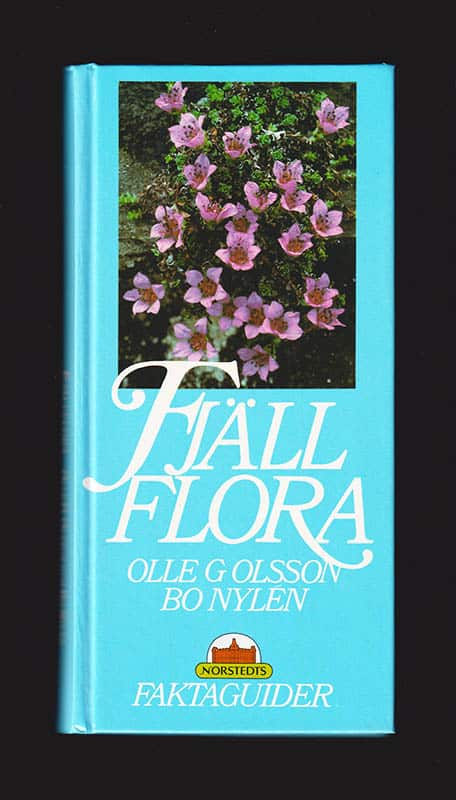 Olsson, Olle G. ; Nylén, Bo : Fjällflora