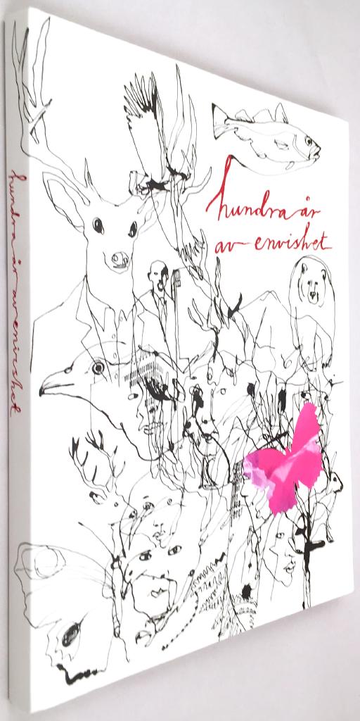 Olsson, Roger ; Neiman, Eva-Lena : Hundra år av envishet