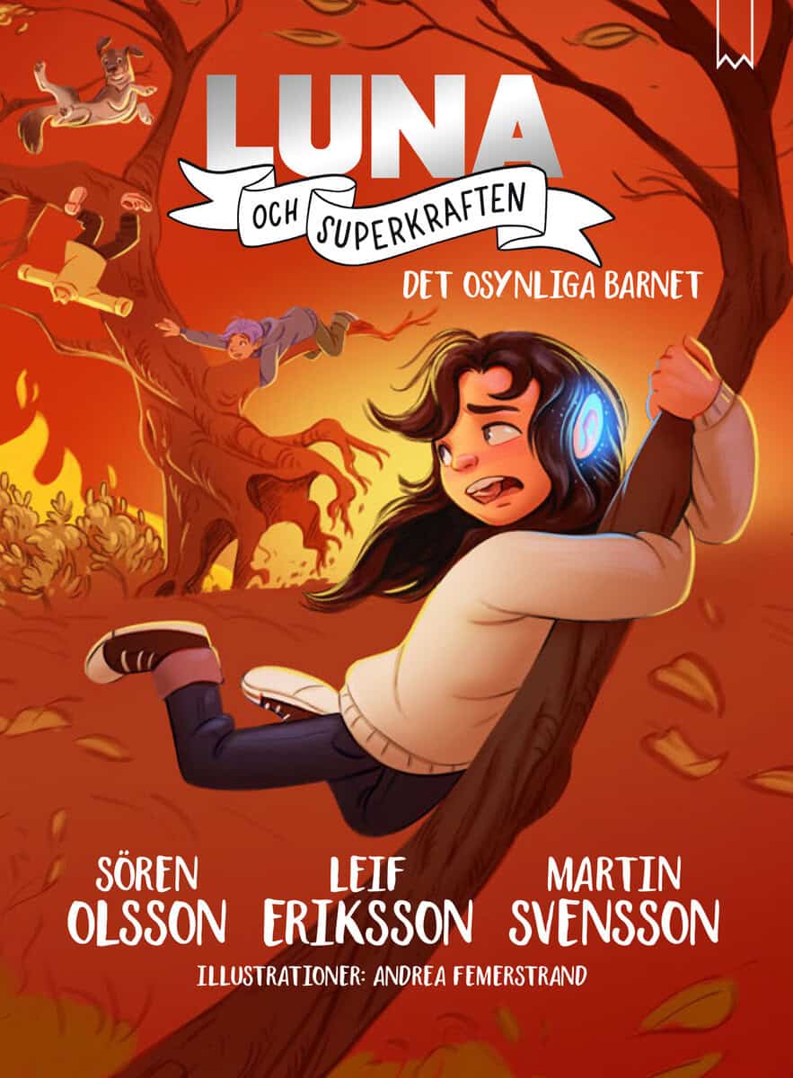 Olsson, Sören ; Eriksson, Leif ; Svensson, Martin : Det osynliga barnet