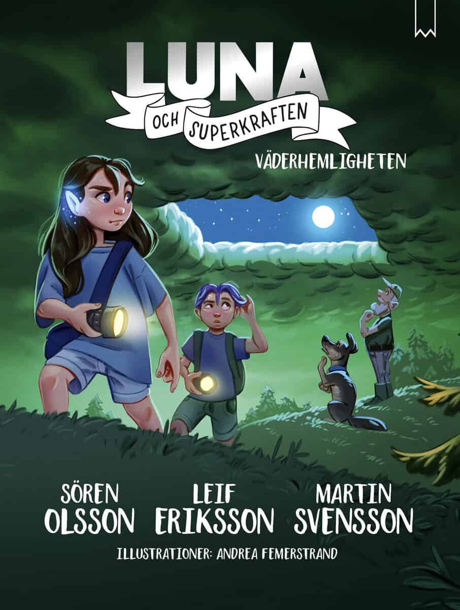 Olsson, Sören ; Eriksson, Leif ; Svensson, Martin : Väderhemligheten