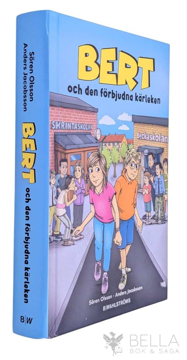 Olsson, Sören ; Jacobsson, Anders : Bert och den förbjudna kärleken