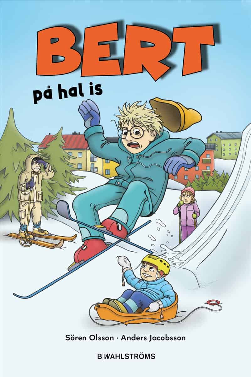 Olsson, Sören ; Jacobsson, Anders : Bert på hal is