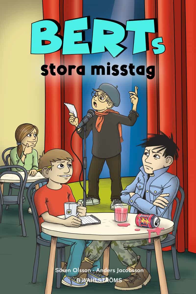 Olsson, Sören ; Jacobsson, Anders : Berts stora misstag