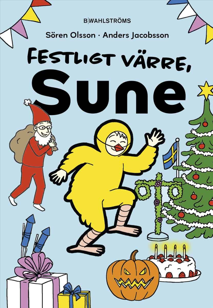Olsson, Sören ; Jacobsson, Anders : Festligt värre, Sune