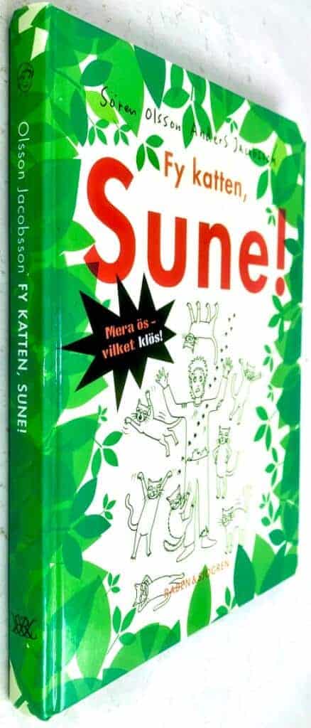 Olsson, Sören ; Jacobsson, Anders : Fy katten, Sune!