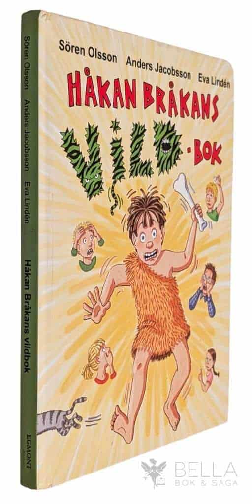 Olsson, Sören ; Jacobsson, Anders ; Lindén, Eva : Håkan Bråkans vild-bok