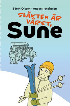 Olsson, Sören ; Jacobsson, Anders : Släkten är värst, Sune