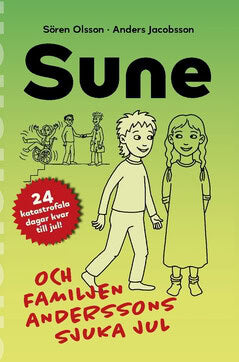 Olsson, Sören ; Jacobsson, Anders : Sune och familjen Anderssons sjuka jul
