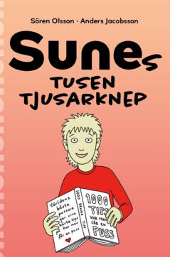 Olsson, Sören ; Jacobsson, Anders : Sunes tusen tjusarknep