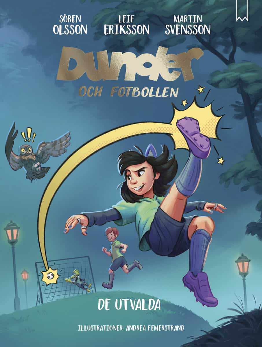 Olsson, Sören ; Svensson, Martin ; Eriksson, Leif : De utvalda