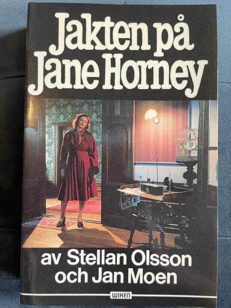 Olsson, Stellan ; Moen, Jan : Jakten på Jane Horney