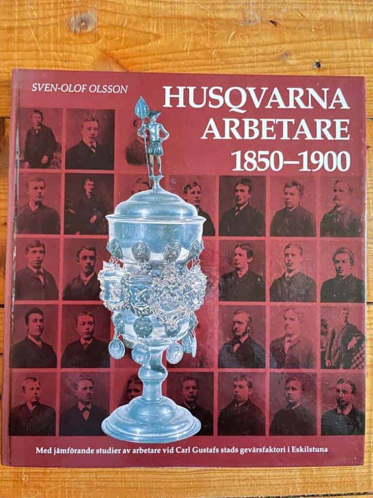 Olsson, Sven-Olof ; Jönköpings läns museum : Husqvarna arbetare 1850-1900