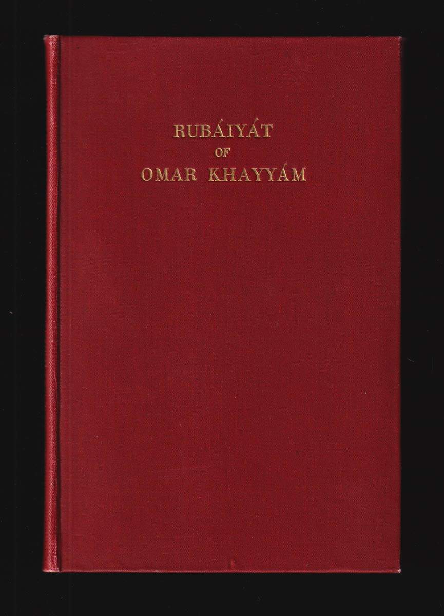 Omar Khayyam : Everybody's Rubáiyát of Omar Khayyám