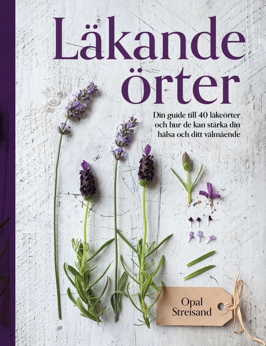 Opal Streisand : Läkande örter