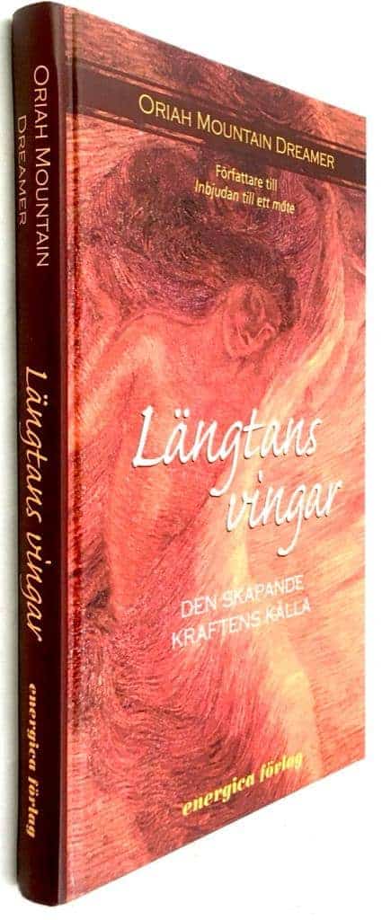 Oriah Mountain Dreamer : Längtans vingar