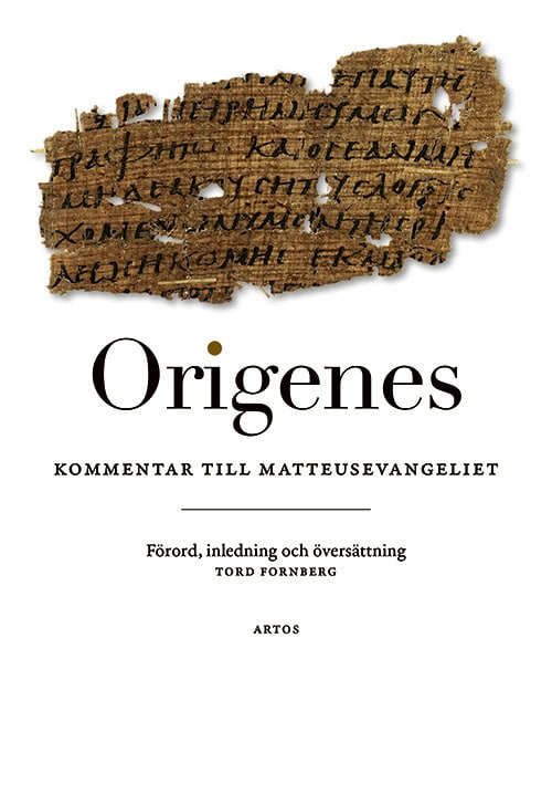 Origines : Kommentar till Matteusevangeliet