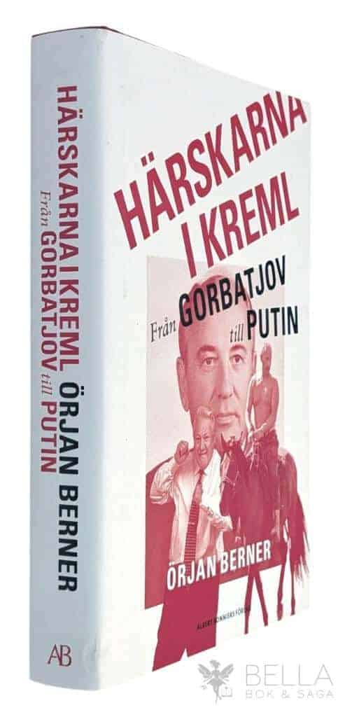 Örjan Berner : Härskarna i Kreml