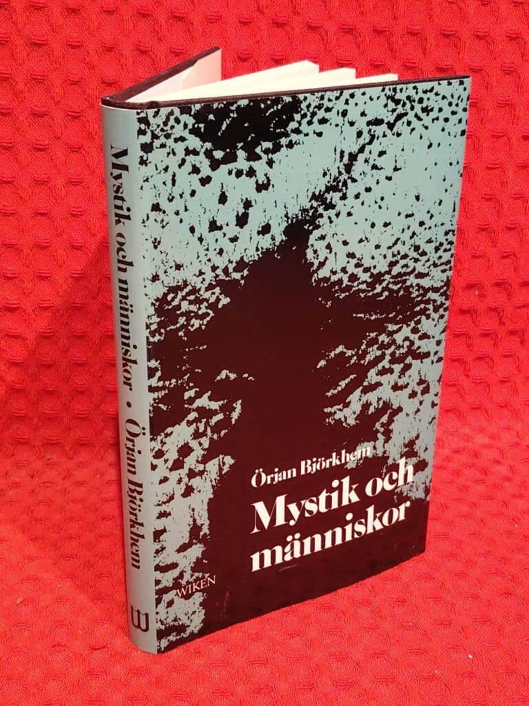 Örjan Björkhem : Mystik och människor
