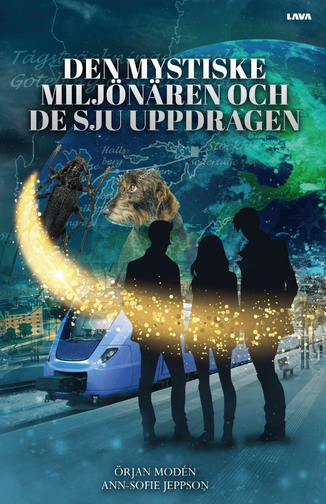 Modén, Örjan ; Jeppson, Ann-Sofie : Den mystiske miljönären och de sju uppdragen