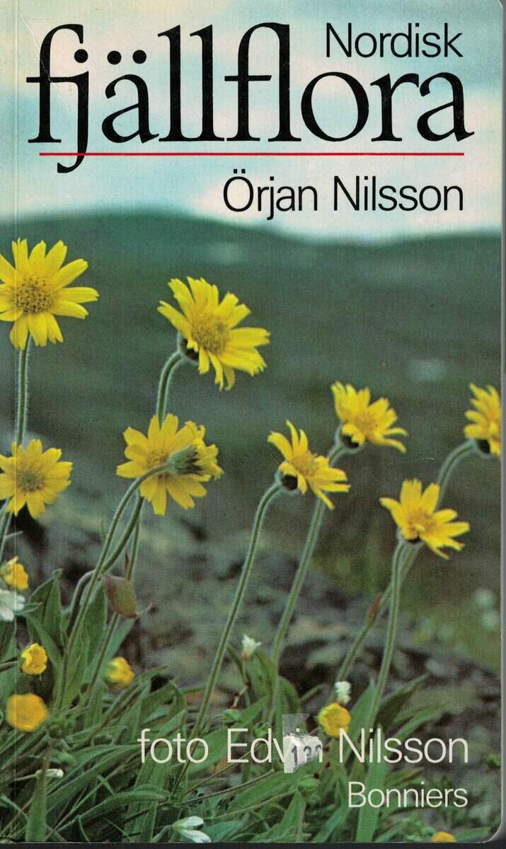 Örjan Nilsson : Nordisk fjällflora