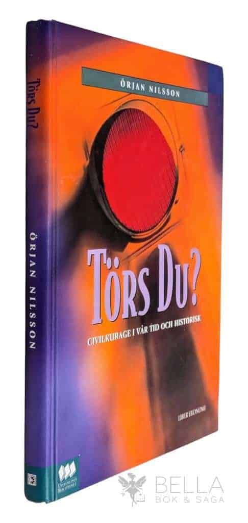 Örjan Nilsson : Törs du?