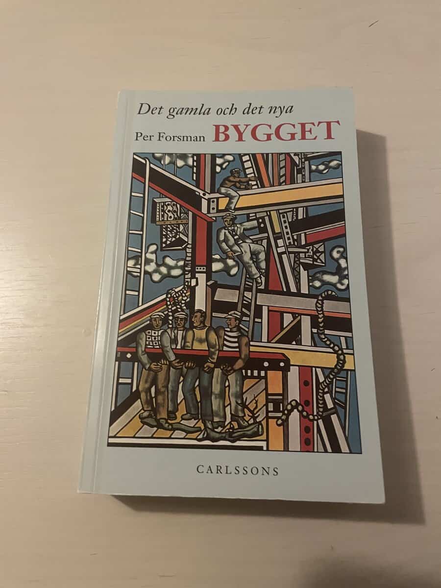 Örjan Nyström : Det gamla och det nya bygget bilder och betraktelser kring en metafor