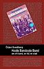 Örjan Svedberg : Hoola Bandoola Band : om ett band, en tid, en stad