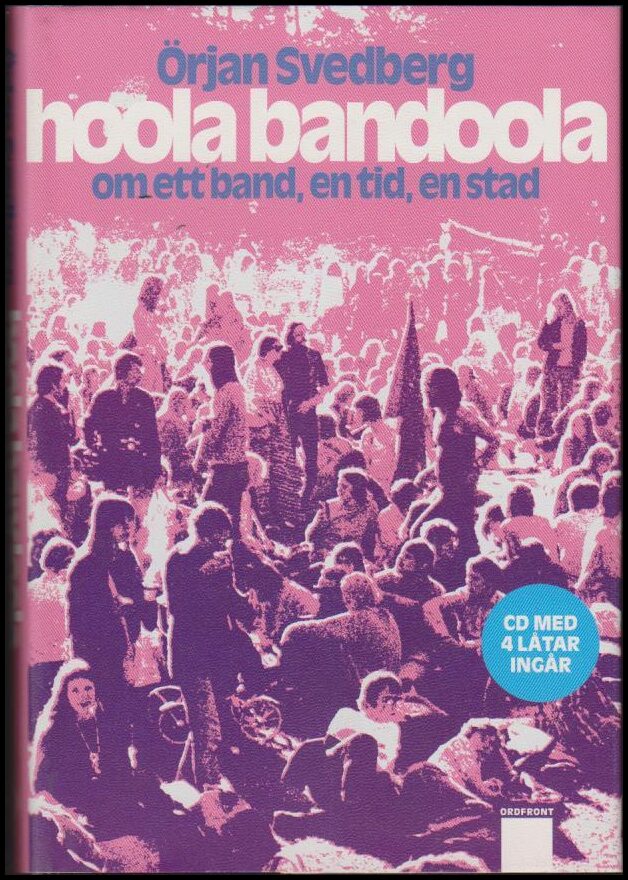 Örjan Svedberg : Hoola bandoola