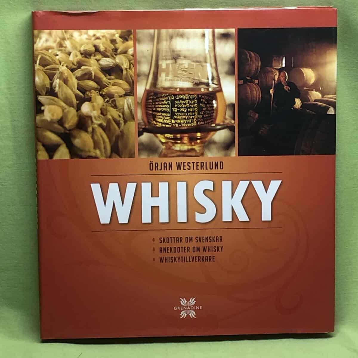 Örjan Westerlund : Whisky