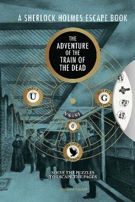 Ormond Sacker : A Sherlock Holmes Escape Book