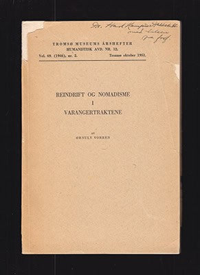 Ørnulv Vorren : Reindrift og nomadisme i Varangertraktene (dedikation)