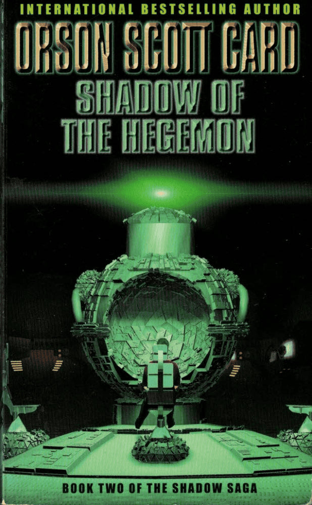 Orson Scott Card : Shadow Of The Hegemon