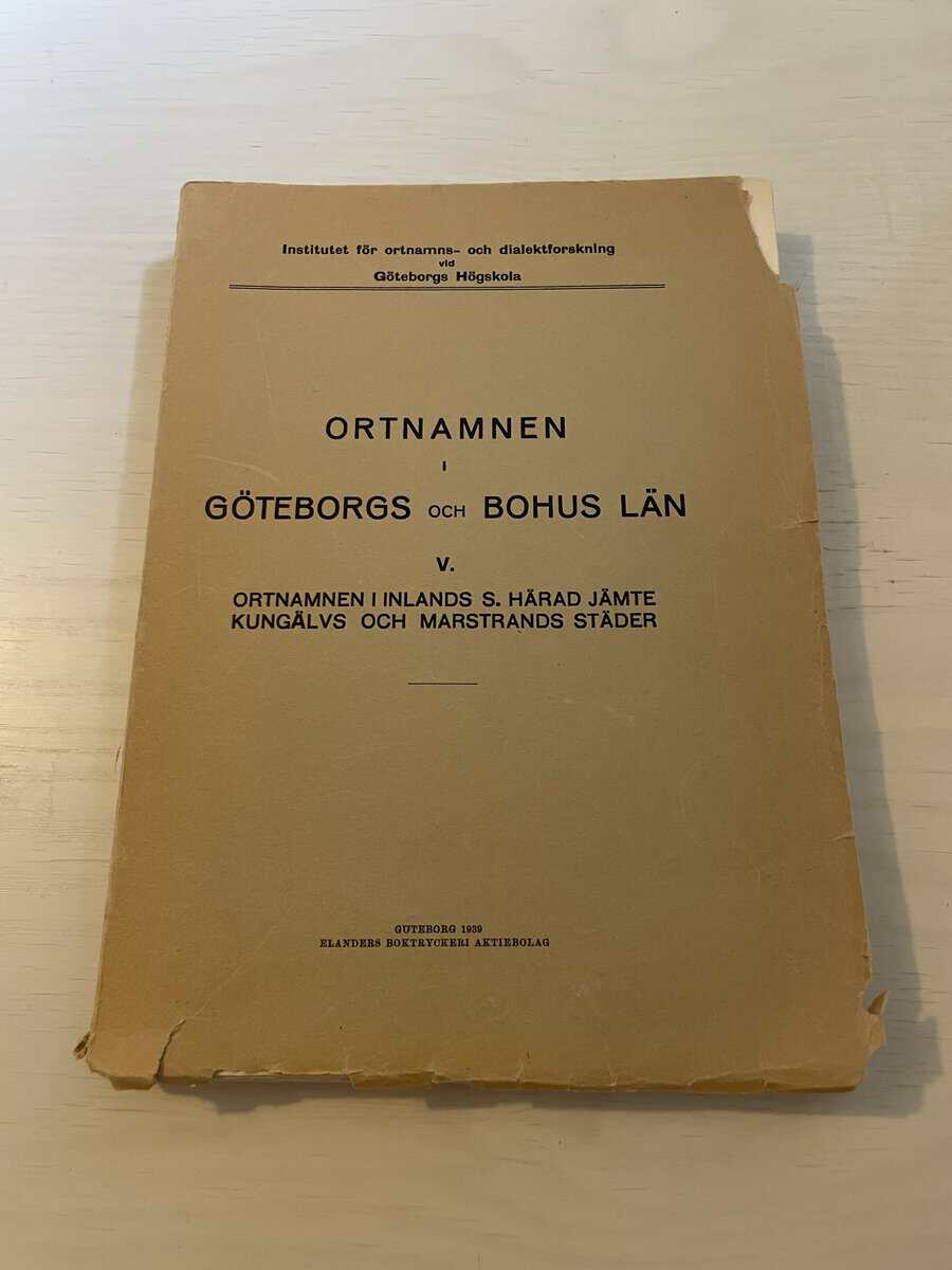 Ortnamnen i Göteborgs och Bohus län V (5)