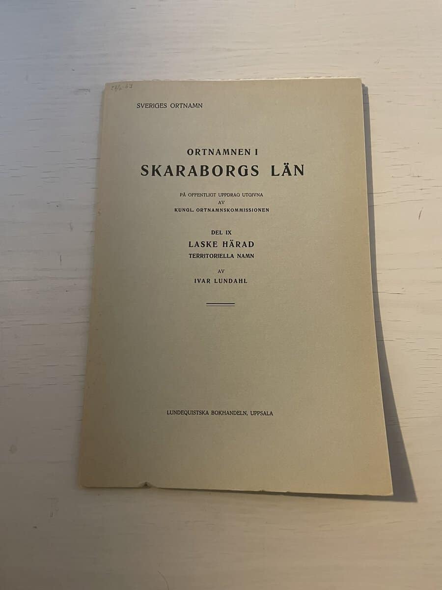 Ortnamnen i Skaraborgs län - Del IX (9) Laske härad