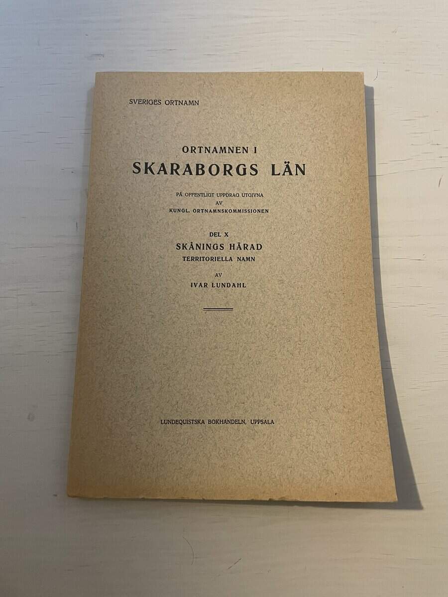 Ortnamnen i Skaraborgs län - Del X (10) Skånings härad